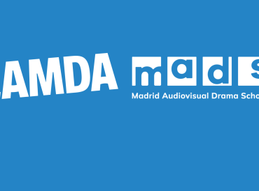 LAMDA and Madrid Audiovisual Drama School